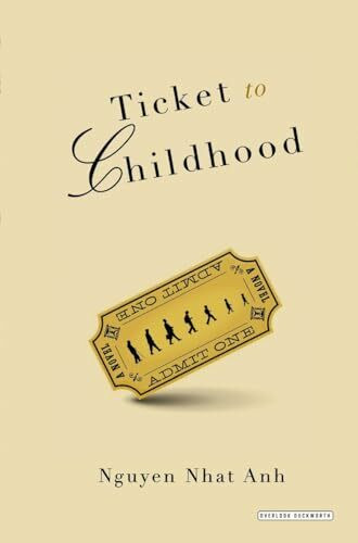 Ticket to Childhood: A Novel