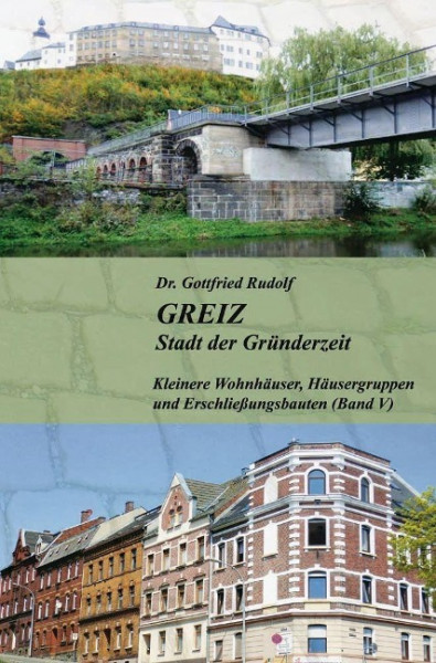 GREIZ - Stadt der Gründerzeit