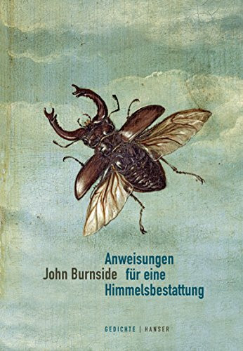 Anweisungen für eine Himmelsbestattung: Ausgewählte Gedichte. Englisch-Deutsch