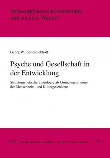 Psyche und Gesellschaft in der Entwicklung