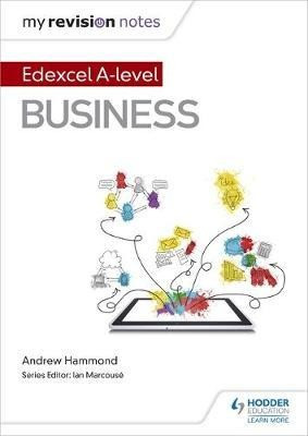My Revision Notes: Edexcel A Level Business