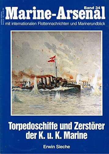 Torpedoschiffe und Zerstörer der K. u. K. Marine