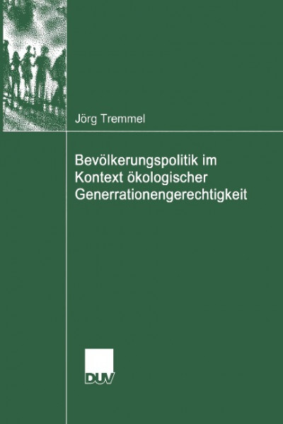 Bevölkerungspolitik im Kontext ökologischer Generationengerechtigkeit