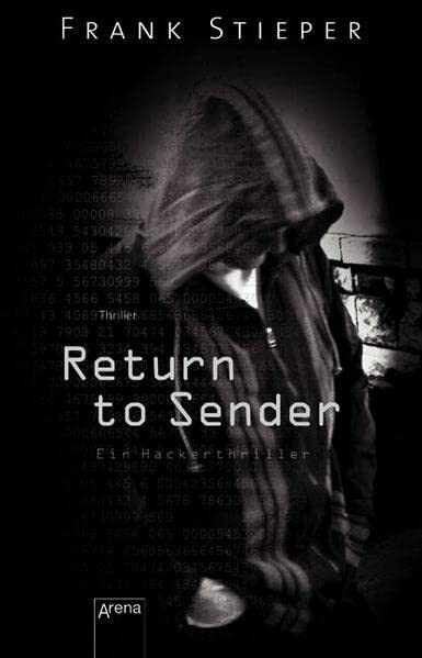 Return to sender. Ein Hackerthriller (Schwarze Reihe)