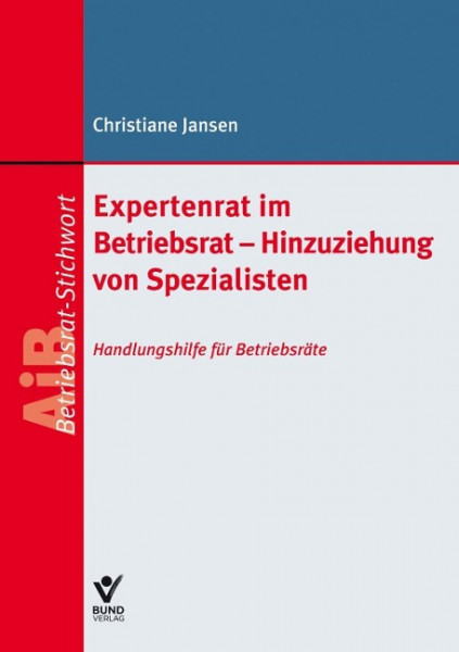 Expertenrat im Betriebsrat - Hinzuziehung von Spezialisten