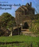 Reisewege durch Burgund (Zodiaque)