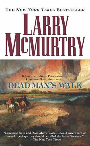 Dead Man's Walk (Lonesome Dove, 1, Band 1)