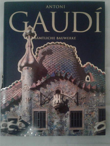 Antoni Gaudí: Sämtliche Bauwerke (Jumbo)