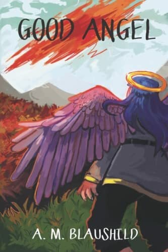 Good Angel (Good Angel, Bad End, Band 1)