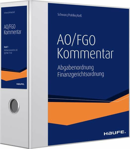 Kommentar zur AO und FGO - steuerliches Verfahrensrecht: Abgabenordnung (AO) und Finanzgerichtsordnung (FGO) Print