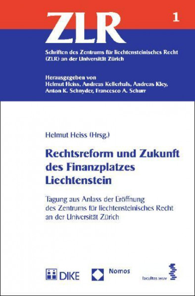 Rechtsreform und Zukunft des Finanzplatzes Liechtenstein