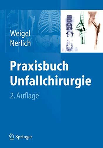 Praxisbuch Unfallchirurgie