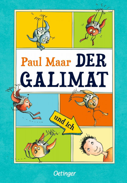Der Galimat und ich: Lustiges, fantastisches Kinderbuch-Abenteuer ab 8 über den Wunsch, ganz schnell erwachsen zu sein