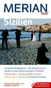 Sizilien: Tempelstadt Agrigento - Wo die griechische Antike in voller Pracht erstrahlt. Merian-Special: Ätna - Europas grösster Vulkan. Urlaub aktiv. ... & Trinken. Mit Zugangscode für www.merian. de