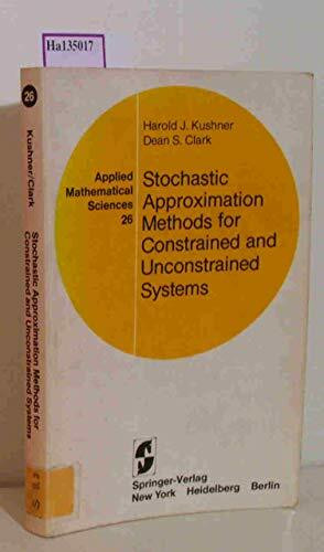 Stochastic Approximation Methods for Constrained and Unconstrained Systems