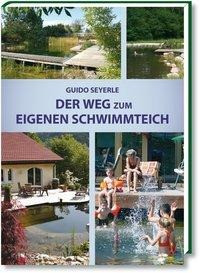 Der Weg zum eigenen Schwimmteich