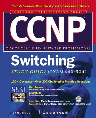 Ccnp Switching Study Guide: (Exam 640-504) (Certification Press)