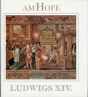 Am Hofe Ludwigs XIV.