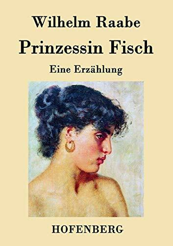 Prinzessin Fisch: Eine Erzählung