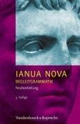 IANUA NOVA, Neubearbeitung. Begleitgrammatik zu Teil I und Teil II