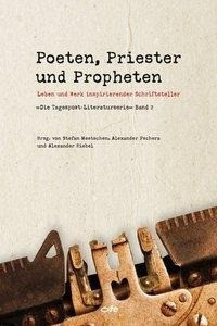 Poeten, Priester und Propheten