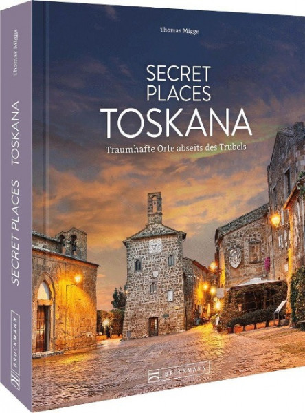 Secret Places Toskana