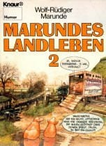 Marundes Landleben II (Knaur Taschenbücher. Humor)