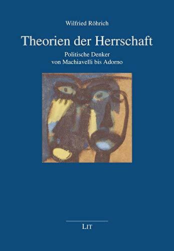 Theorien der Herrschaft