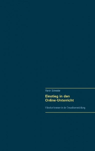 Einstieg in den Online-Unterricht