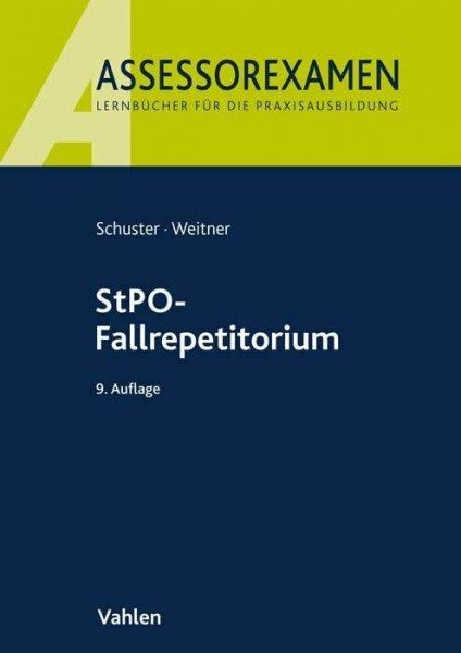 StPO-Fallrepetitorium (Assessorexamen)