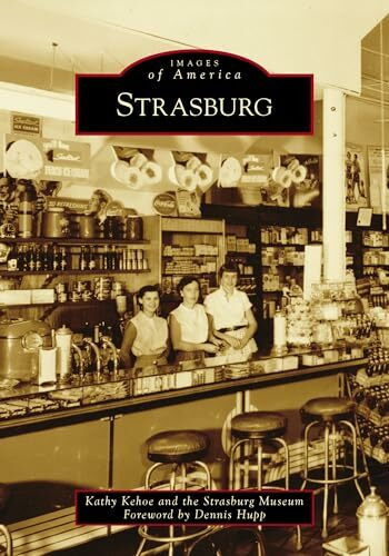 Strasburg (Images of America)