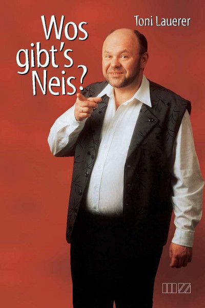 Wos gibt's Neis?: Gschichten aus dem verzwickten Alltag