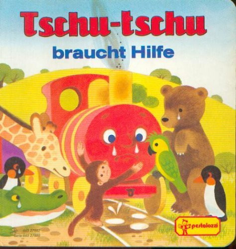 Tschu-tschu braucht Hilfe