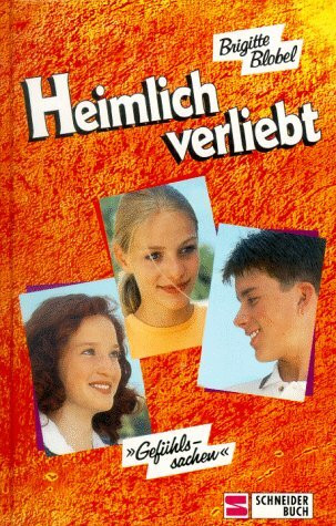 Gefühlssachen / Heimlich verliebt