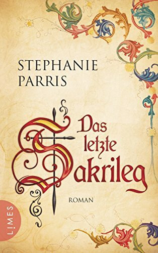 Das letzte Sakrileg: Roman (Giordano Bruno, Band 3)