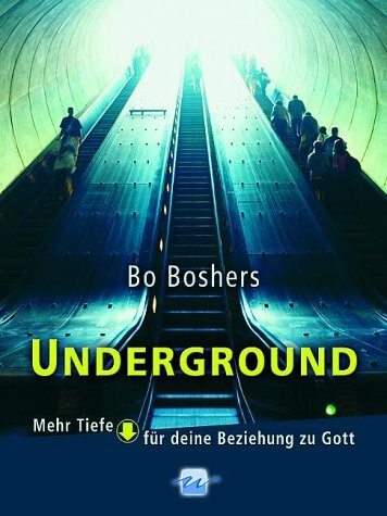 Underground: Mehr Tiefe für deine Beziehung zu Gott