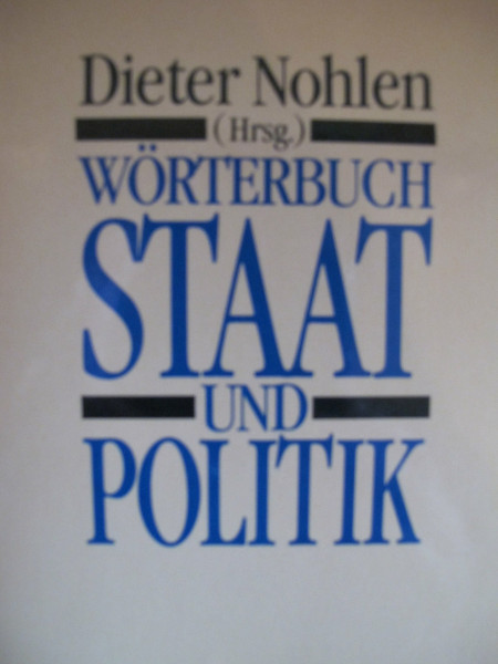 Wörterbuch Staat und Politik (Piper Taschenbuch)