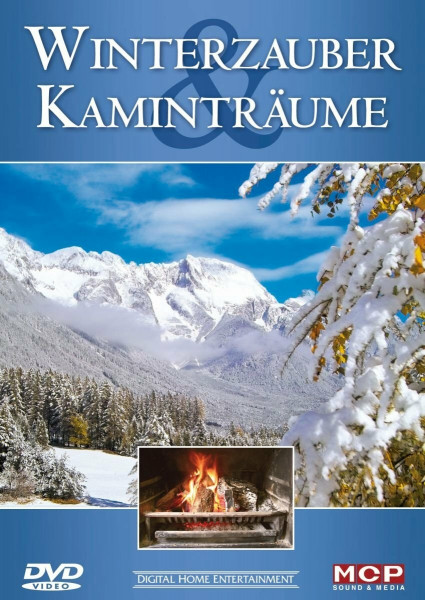 Winterzauber und Kaminträume - die schönsten Winterlandschaften der Alpen mit behaglichem Kaminfeuer umrahmt