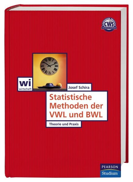 Statistische Methoden der VWL und BWL: Theorie und Praxis (Pearson Studium - Economic BWL)
