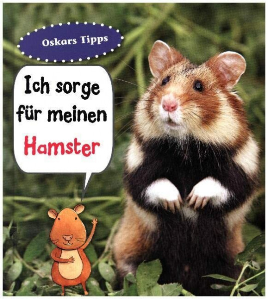 Hamster, Ich sorge für...: Haustierratgeber
