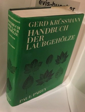 Handbuch der Laubgehölze. Bd. 1. A - D