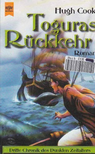 Toguras Rückkehr (Chronik des Dunklen Zeitalters, Band 3)