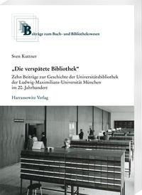 "Die verspätete Bibliothek"