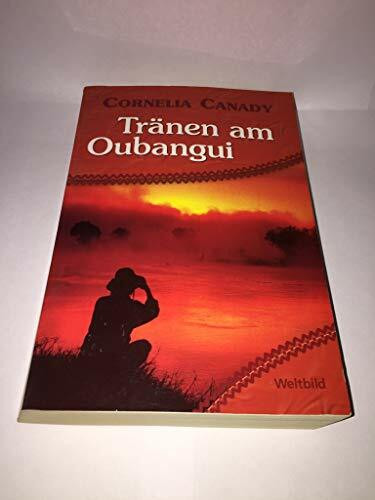 Tränen am Oubangui.