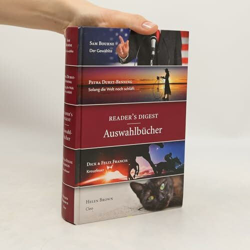 Readers Digest Auswahlbücher 2013: Der Gewählte / Solange die Welt noch schläft / Kreuzfeuer / Cleo