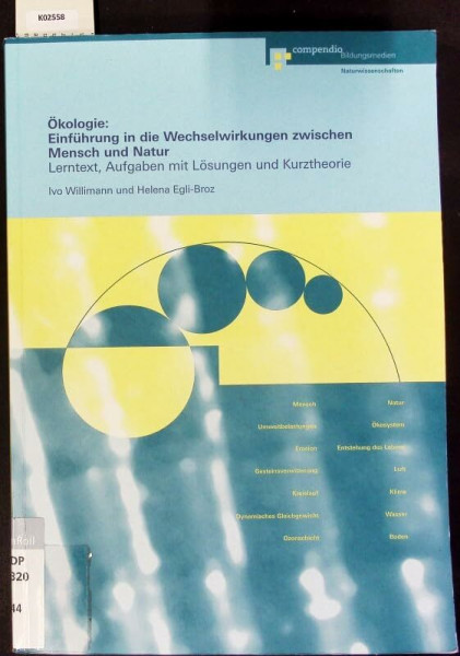 Ökologie: Einführung in die Wechselwirkungen zwischen Mensch und Natur: Lerntext, Aufgaben mit Lösungen und Kurztheorie