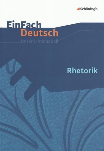 Rhetorik: Gymnasiale Oberstufe