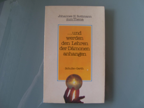 Und werden den Lehren der Dämonen anhangen