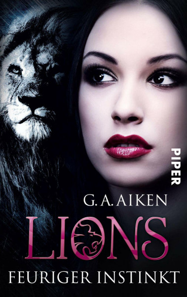 Lions - Feuriger Instinkt: Deutsche Erstausgabe