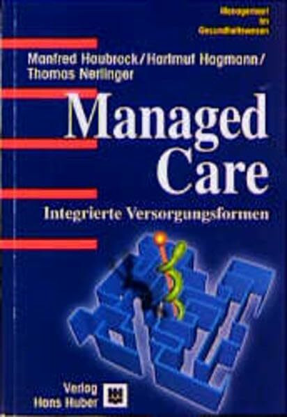 Managed Care: Integrierte Versorgungsformen